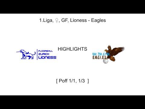 Highlights, 1.Liga, ♀, GF, Poff 1/1, 1/3, Lioness - Eagles
