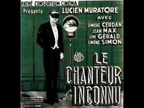 1931 LE CHANTEUR INCONNU
