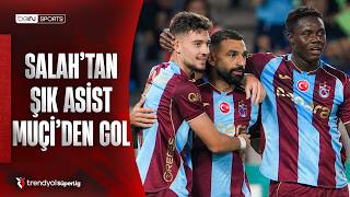 Mohamed Salah'ın Asistinde Muçi'den Klas Bitiriş! | Trendyol Süper Lig