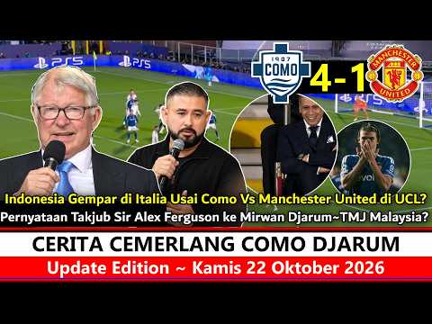 Indonesia Heboh di Italia ‼️ Reaksi Jujur Ferguson Usai Como Vs Manchester United~Mirwan Top TMJ My❓