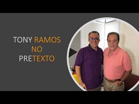 Tony Ramos no Pretexto