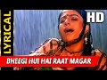 Bheegi Hui Hai Raat Magar With Lyrics Kumar Sanu Kavita Krishnamurthy Sangram 1993 Songs