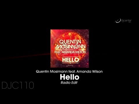 Quentin Mosimann feat Amanda Wilson- Hello (Radio Edit)