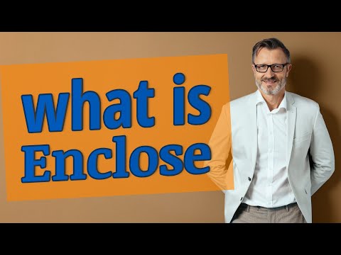 Enclose | Definition of enclose