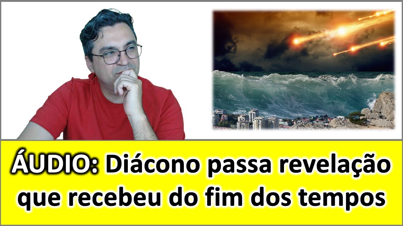 ATENÇÃO: Diácono da CCB recebe revelação do fim dos tempos