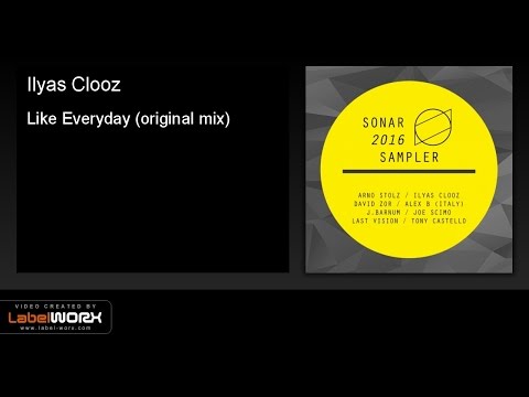 Ilyas Clooz - Like Everyday (Original Mix)