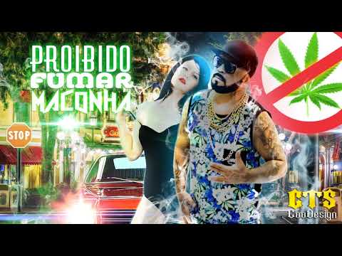 Proíbido Fumar Maconha - Cts Kamika-Z [Official Music Aúdio]