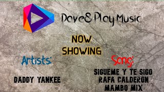 Daddy Yankee - Sigueme Y Te Sigo (Mambo Remix)