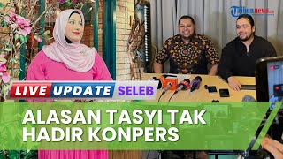 Ternyata Ini Alasan Tasyi Athasyia Tak Dampingi Suami Klarifikasi, Disebut Sedang Berdoa Biar Afdol