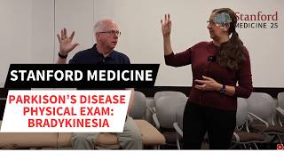 Parkinson's Disease Physical Exam Bradykinesia - Stanford Neurologist