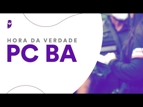 Hora da Verdade PC BA: Noções Direito Processual Penal - Prof. Renan Araujo