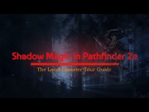 Shadow Magic in Pathfinder 2nd Edition