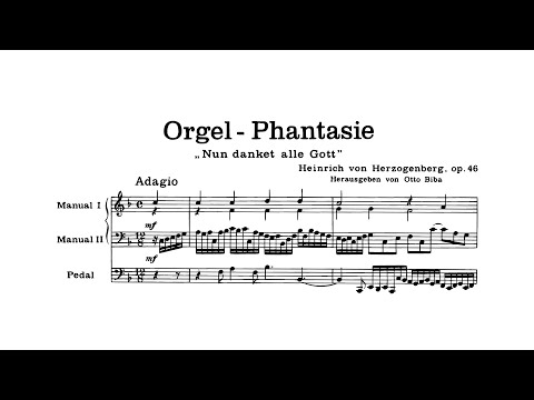 Herzogenberg - Op. 46, Phantasie über die Melodie "Nun danket alle Gott" w/ score