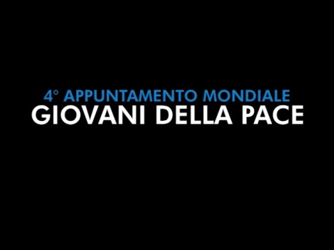 4° Appuntamento Mondiale - Giovani della Pace