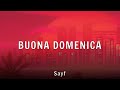 Sayf - BUONA DOMENICA (Lyrics)