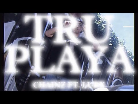 CHAINZ - TRU PLAYA ft. ​CY LURK (OFFICIAL MUSIC VIDEO)