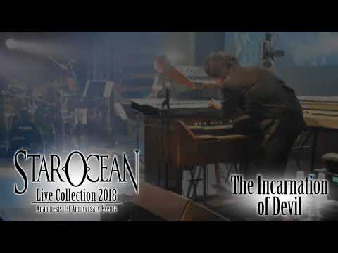 STAR OCEAN Live Collection 2018 - The Incarnation of Devil