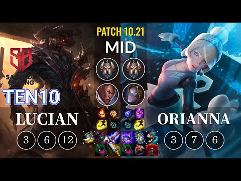 SB Ten10 Lucian vs Orianna Mid - KR Patch 10.21