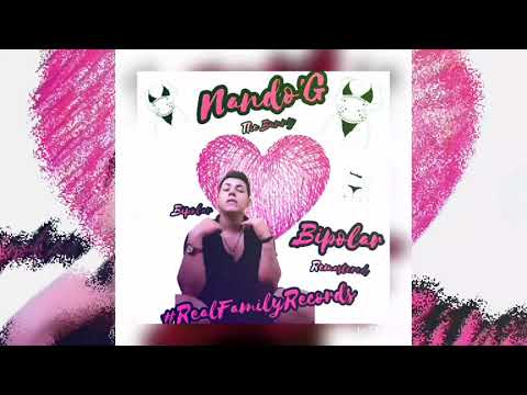 Nando'G - Bipolar (Official Audio Remastered) #RealFamilyRecords