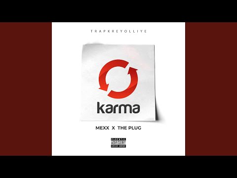 Karma (feat. The Plug)