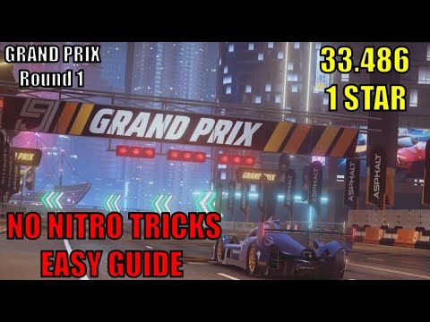 ASPHALT 9 - SCG 007S GRAND PRIX ROUND 1 NO NITRO TRICKS GUIDE - REACH FOR THE SKY  1* - 33.486