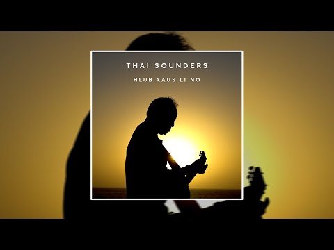 Thai Sounders - Hlub Xaus Li No (Karaoke Version)