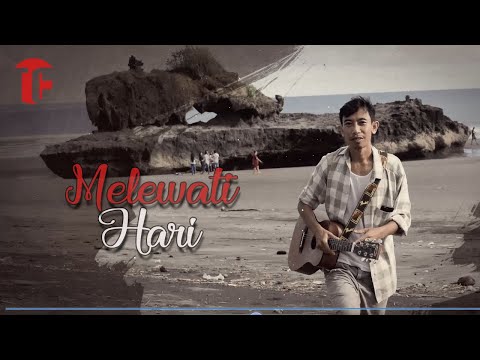 Tata JD - Melewati Hari ( Official Music Video )