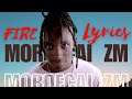 Mordecai ZM Fire Lyric Video