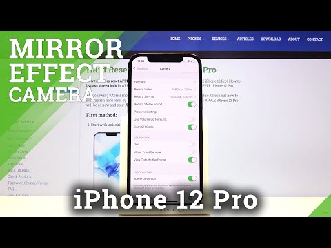 How to Turn On / Off Camera Mirror Effect on iPhone 12 Pro