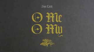 Son Little - &quot;O Me O My&quot; (Full Album Stream)