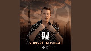 Musik-Video-Miniaturansicht zu Sunset in Dubai (DJ Antoine & Mad Mark 2k22 Mix) Songtext von DJ Antoine feat. Chanin