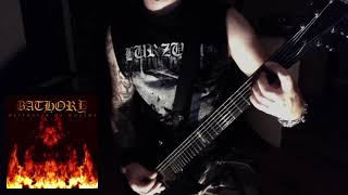 BATHORY -  Destroyer Of Worlds ( guitar cover )