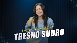 Download lagu Sasya Arkhisna - Tresno Sudro (  Live Music ) - Sa Music mp3