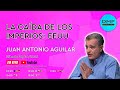 LA CAÍDA DE LOS IMPERIOS EEUU JUAN ANTONIO AGUILAR