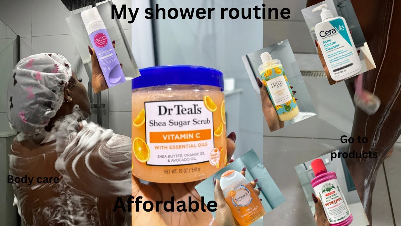 AFFORDABLE SHOWER ROUTINE |SELF CARE| HYGIENE,BODY AND SKIN CARE #showerroutine #shower 