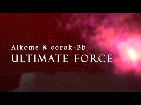Alkome & corok-Bb - Ultimate Force