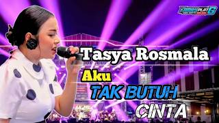 Download lagu I Don't Need Love ~ Tasya Rosmala ( Family Plat G ) mp3