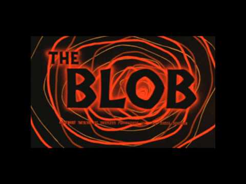 The Blob Theme Song