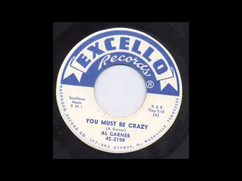 AL GARNER - YOU MUST BE CRAZY - EXCELLO