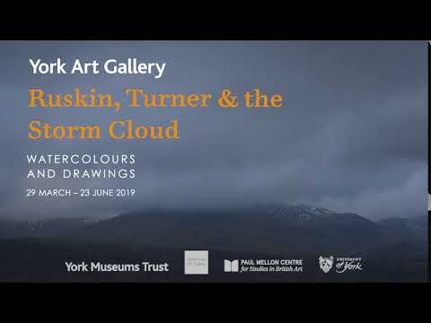 Ruskin, Turner & the Storm Cloud