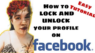 How to lock and unlock your profile on Facebook tutorial |Mommygayleslife