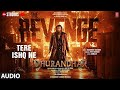 Tere Ishq Ne (Audio) | Dhurandhar The Revenge | Ranveer S | Shashwat Sachdev,Jyoti Nooran,Kumaar
