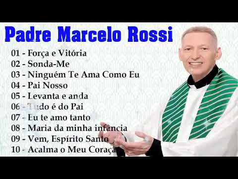 Pe Marcelo Rossi  -  Top 30 Musicas Catolicas 2023  - As melhores canções católicas, Força e Vitória