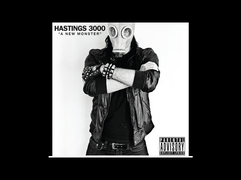 HASTINGS 3000 - "A NEW MONSTER" [FULL ALBUM]
