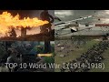 Top 10 EPIC World War I 1914 1918 Massive Battles Movie Scenes WW1