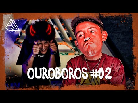 OUROBOROS - EP 02 - TROPA DA VENTS