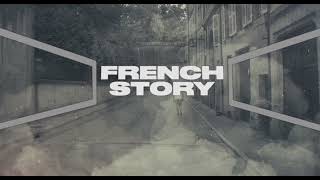 FRENCH STORY | Official Teaser Trailer | Feature Film