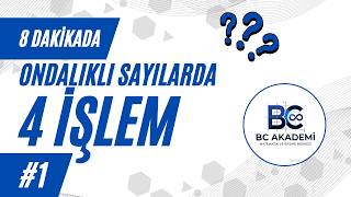 Ondalıklı Sayılarda 4 İşlem