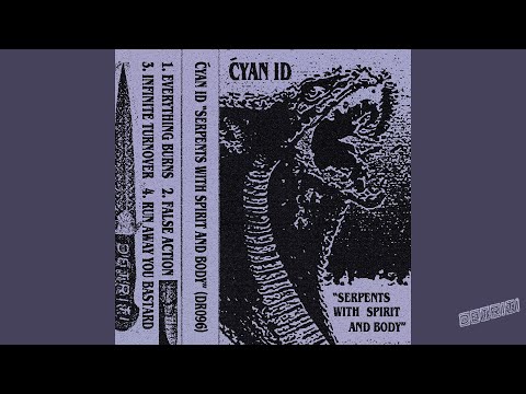 Ćyan ID - Serpents With Spirit And Body