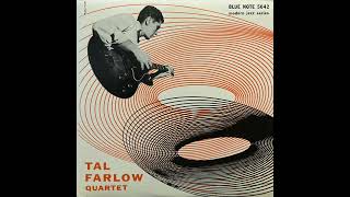 Download lagu Tal Farlow - Tal Farlow Quartet (Full Album) mp3 Download lagu Tal Farlow - Tal Farlow Quartet (Full Album) mp3